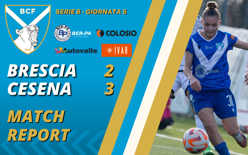 Brescia-Cesena 2-3: il match report