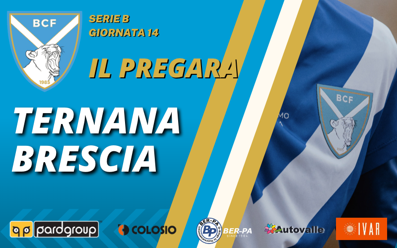 Ternana-Brescia: il pregara