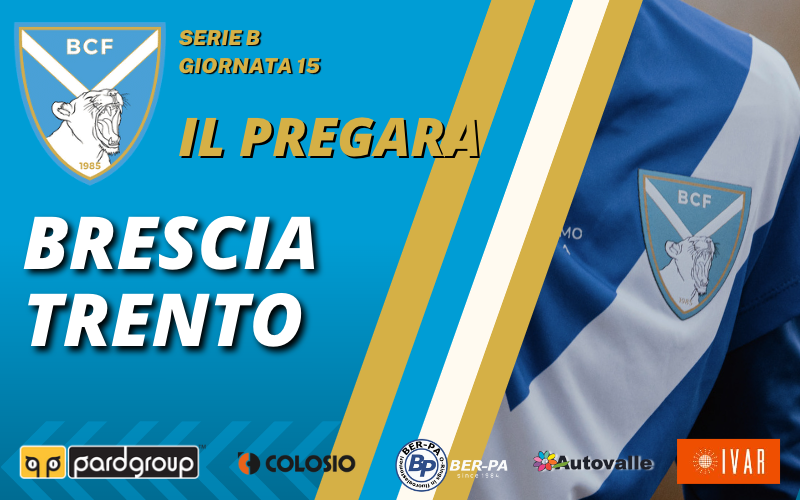 Brescia-Trento: il pregara