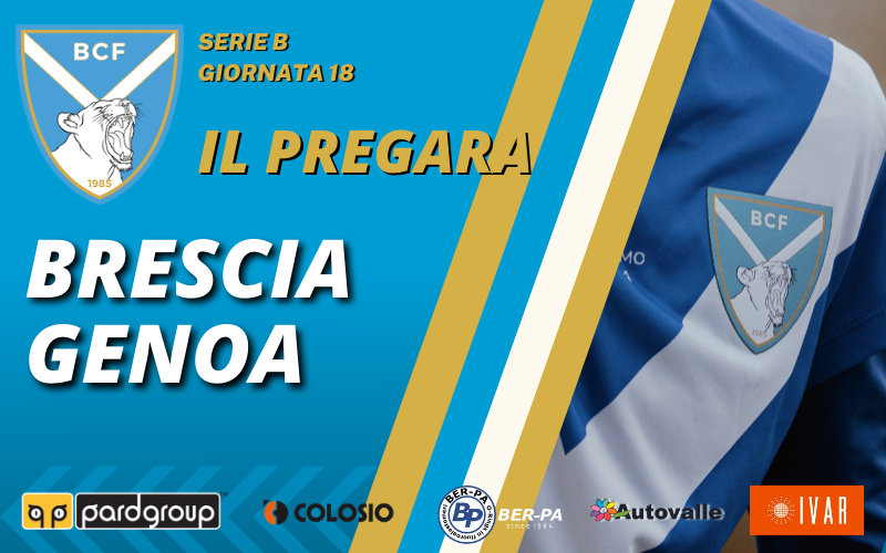 Brescia-Genoa: il pregara