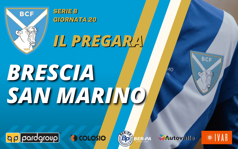 Brescia-San Marino: il pregara