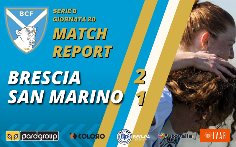 Brescia-San Marino 2-1: il match report