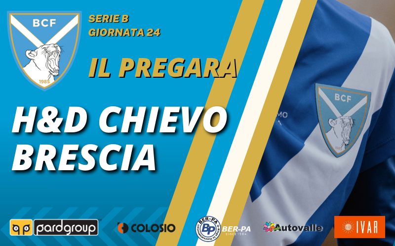 H&D Chievo-Brescia: il pregara