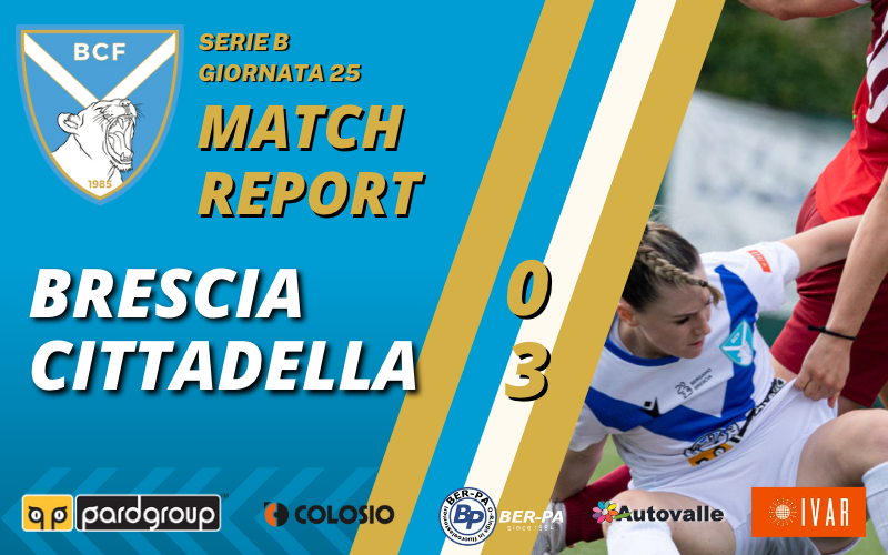 Brescia-Cittadella 0-3: il match report