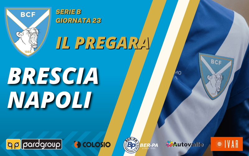 Brescia-Napoli: il pregara