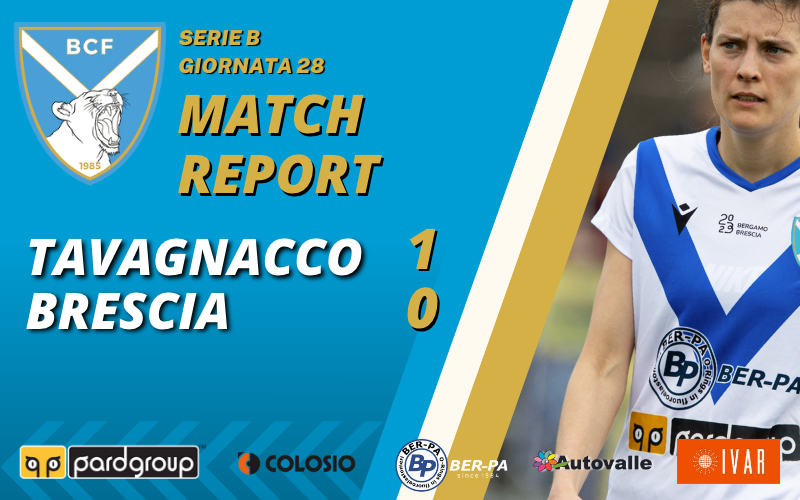 Tavagnacco-Brescia 1-0: il Match Report