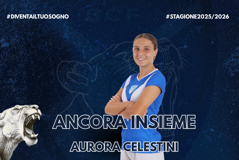 Aurora Celestini è la seconda conferma biancazzurra!